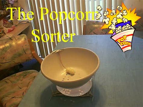 Popcorn sorter