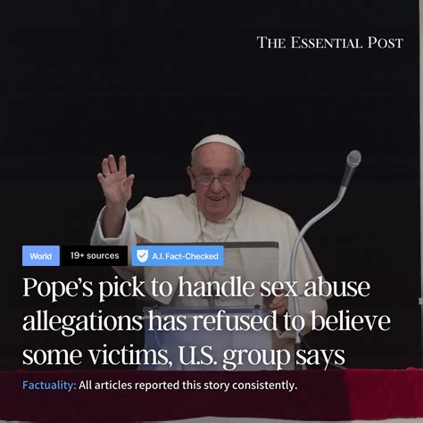 Pope’s pick to handle sex abuse allegations has refused to believe some victims, US group says