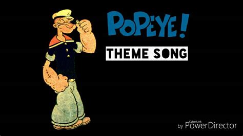 Popeye the sailor man song. Things To Know About Popeye the sailor man song. 