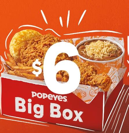 Otherwise, the price is $6.00. Popeyes Louisiana Kitchen brings back one of their most popular promotions! The return of the $5 Big Box gives you a complete lunch or dinner for just $5.00. Enjoy 3 handcrafted chicken tenders or 2 pieces of slow marinated mixed chicken, 2 regular sides, plus a buttermilk biscuit for just $5.00.. 