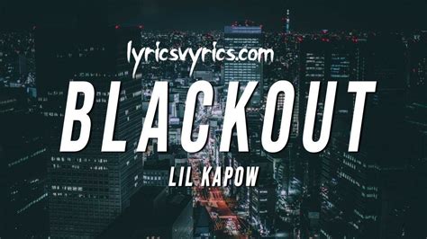 stream Lil Kapow - BLACKOUT (Lyrics) | pop a perc and i black out: https://spoti.fi/2nMhW6J ⭐ Instagram: https://www.instagram.com/itstiktoktunes ⭐ TikTok S... .