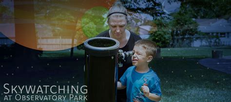 Popular Skywatching Programs Return to Observatory Park