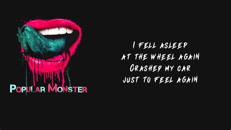 Popular monster lyrics. Popular Monster. 76.9M. 894.3K 21,911. Popular Monster Lyrics by Falling in Reverse- including song video, artist biography, translations and more: Yeah I wake up every … 