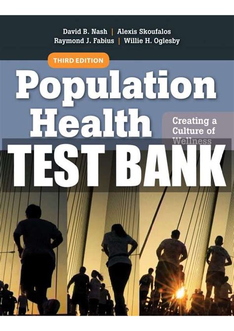Population health creating a culture of wellness. The new Third Edition of Population Health reflects this focus and evolution in today's dynamic healthcare landscape by conveying the key concepts of population … 