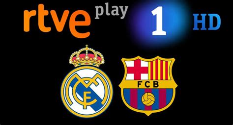 Por RTVE Play y La 1: Real Madrid 0-1 Barça DEPORTES - Trome