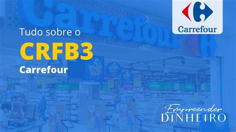 Por que as ações do Carrefour (CRFB3) caem após receber R$ 1 …