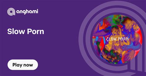 Porn Slow