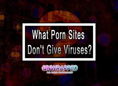 Porn no viruses. Things To Know About Porn no viruses. 