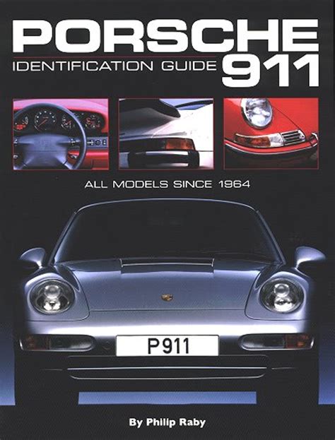 Porsche 911 identification guide all models since 1964. - Geschichte des französischen romans im xvii jahrhundert..