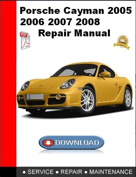 Porsche cayman 2005 2008 service repair manual. - Manuale di revisione carrello elevatore clark c500.