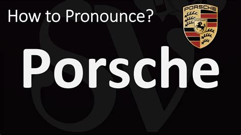 Porsche pronunciation. Things To Know About Porsche pronunciation. 