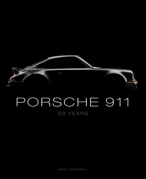 Download Porsche 911 50 Years By Randy Leffingwell