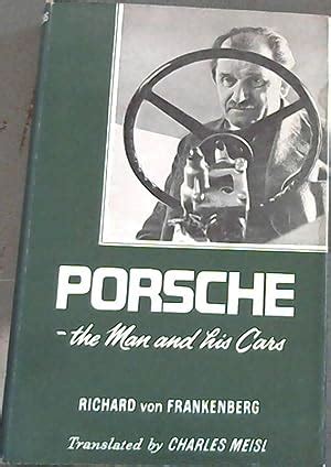 Download Porsche The Man And His Cars By Richard Von Frankenberg