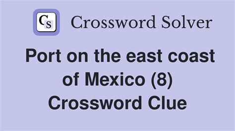 Port Of Mexico Crossword