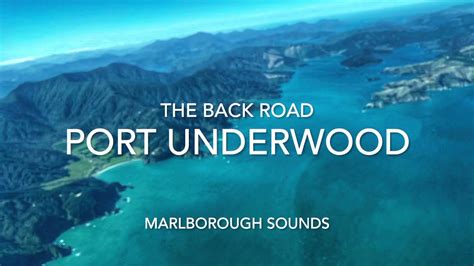 Port Underwood Drive - YouTube