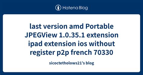 Portable JPEGView 1.0.35.1 Free Download