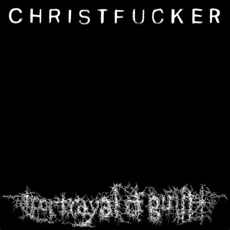 Portrayal of Guilt: Christfucker Album Review Pitchfork