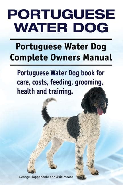 Portuguese water dog portuguese water dog complete owners manual portuguese water dog book for care costs. - Risk management contract guide for design professionals.