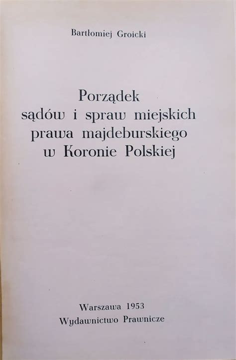 Porządek sądów i spraw miejskich prawa majdeburskiego w koronie polskiej. - Free 88 jeep yj service manual.