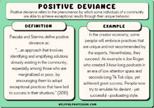 Positive Deviance: Definition, Examples, Steps and Benefits