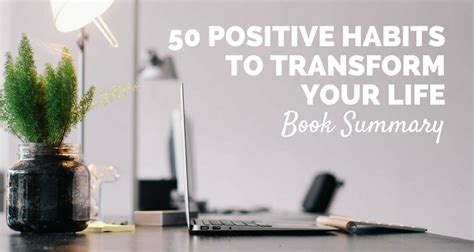 Positive Thinking: 50 Positive Habits to Transform your Life