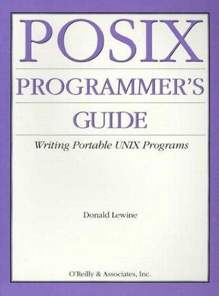 Read Posix Programmers Guide By Donald Lewine
