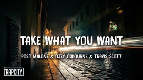 Post Malone - Take What You Want (Lyrics) Ft. Ozzy …