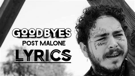 Post Malone Goodbyes (720p Lyrics) ft. Young Thug YouTube