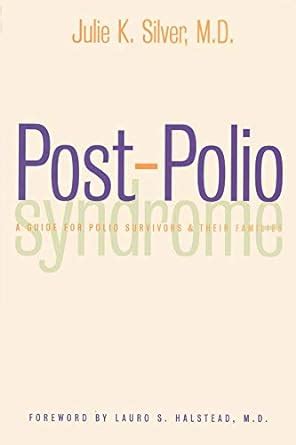 Post polio syndrome a guide for polio survivors and their families. - Manuel de réparation mini atelier 1976 1989.