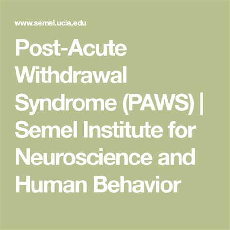 Post-Acute Withdrawal Syndrome (PAWS) Semel Institute for ...