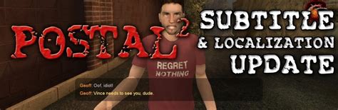 Postal 2 Multi Language Subtitle Update Running With Scissors