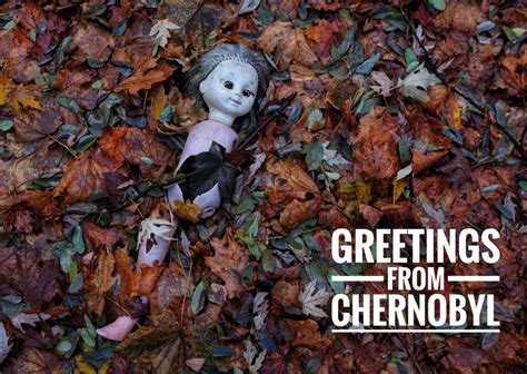 Postcards From Chernobyl