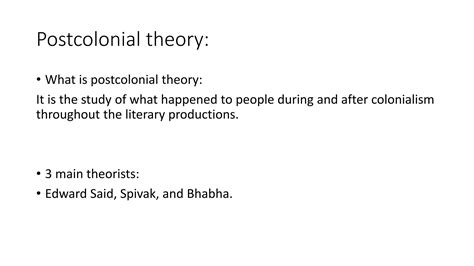 Postcolonial theory provides an