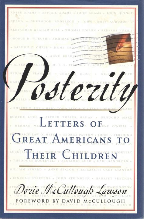 Read Posterity Letters Of Great Americans To Their Children By Dorie Mccullough Lawson