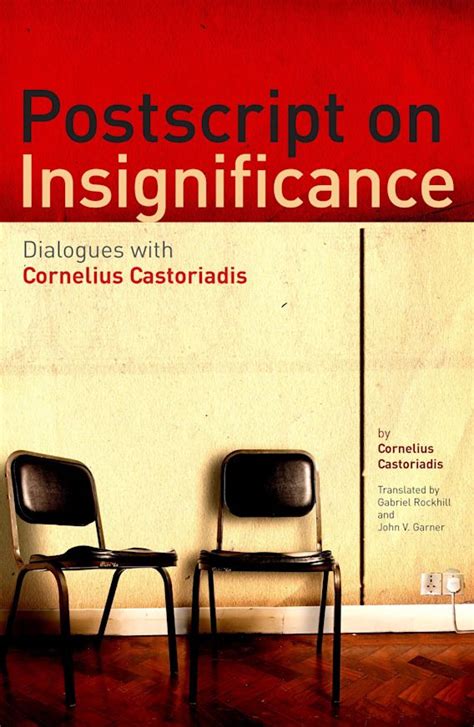 Postscript on insignificance dialogues with cornelius castoriadis. - Anglo/amerikansk-dansk, dansk-anglo/amerikansk specialordbog inden for revision, regnskabsvaesen m.v.