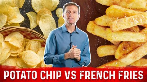 Potato Chips Or French Fries: Which Is Worse? - Dr. Berg