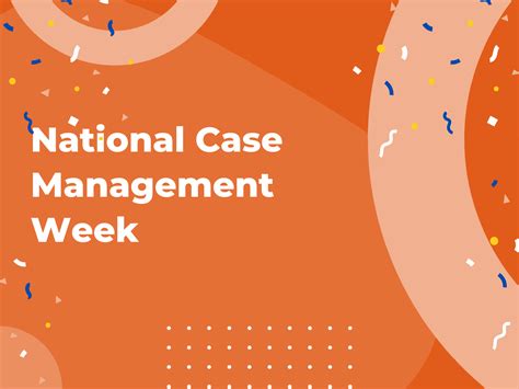 Pouring Out from Within – Celebrating National Case Management