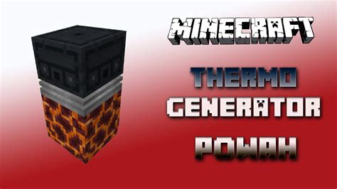 Powah thermo generator. Things To Know About Powah thermo generator. 
