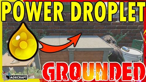 Power droplet grounded. The Grounded team is excited to bring Update 1.2.0 to the community today. Rightfully titled The Super Duper update, this massive update brings with it many quality-of-life changes, more than a hundred new items to craft, a brand new Base Coziness feature, and wasps, a new terrifying creature to fight. ... Power Droplet no longer triggers the ... 