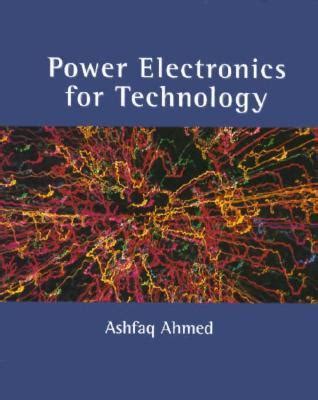 Power electronics for technology by ashfaq ahmed solution manual. - Tres novelas ejemplares y un prologo..