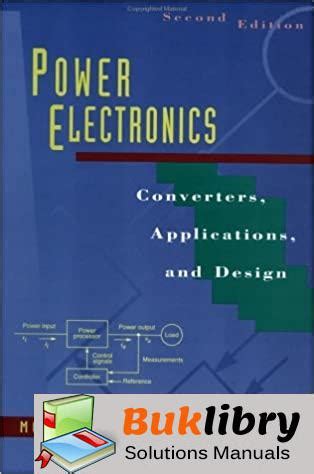 Power electronics mohan 2nd edition solution manual. - Bases physico-chimiques de la biologie paramédicale.