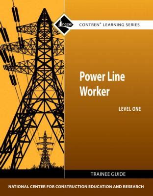 Power line worker level 1 trainee guide contren learning. - Holden monaro hk ht hg hq hj hx hz restoration manual.