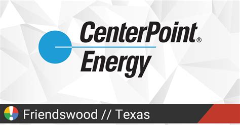 Power outage friendswood. CenterPoint Energy 