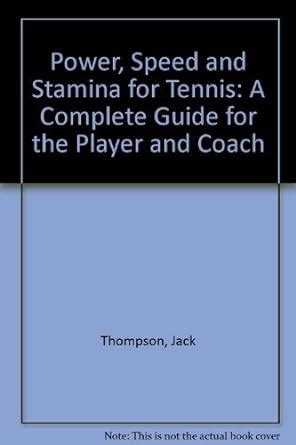 Power speed and stamina for tennis a complete guide for. - The executive guide to e mail correspondence including model letters.