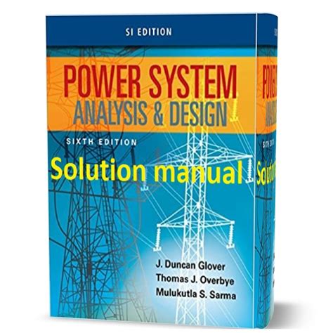 Power system analysis design solution manual glover. - Care and repair of fractional horsepower motors international textbook co.