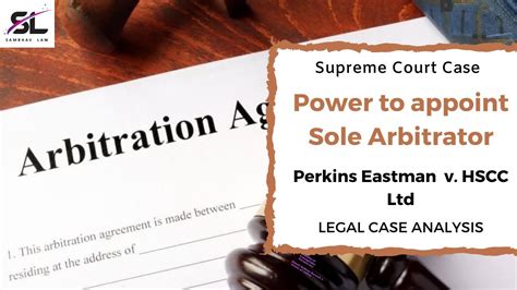 Power to appoint Sole Arbitrator Perkins Eastman DPC v. HSCC …