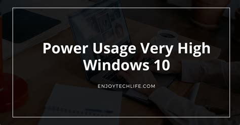 Power usage very high windows 10 fix.  The Power Usage very high issue can ap...