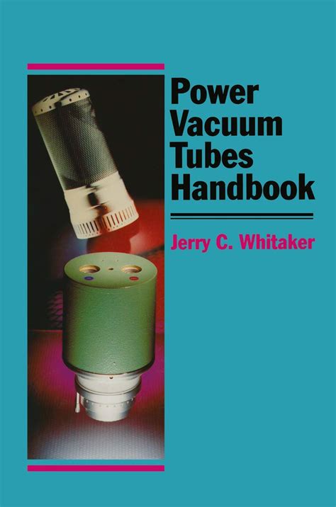 Power vacuum tubes handbook third edition electronics handbook series. - 95 thesen zum gegenwärtigen stand der religiösen dinge in deutschland.