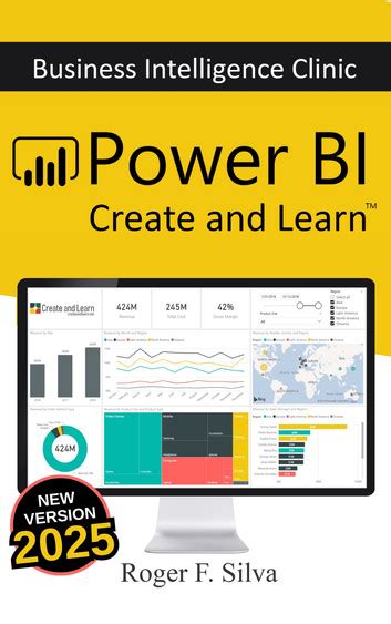 Read Online Power Bi  Business Intelligence Clinic Create And Learn By Roger F Silva