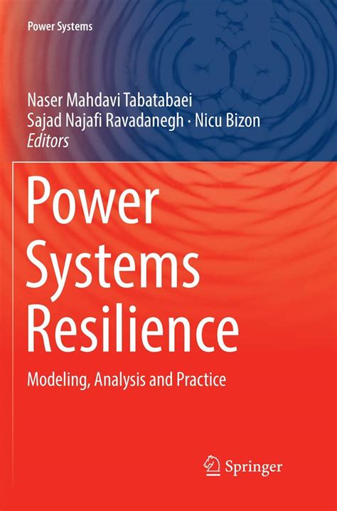 Read Online Power Systems Resilience Modeling Analysis And Practice By Naser Mahdavi Tabatabaei